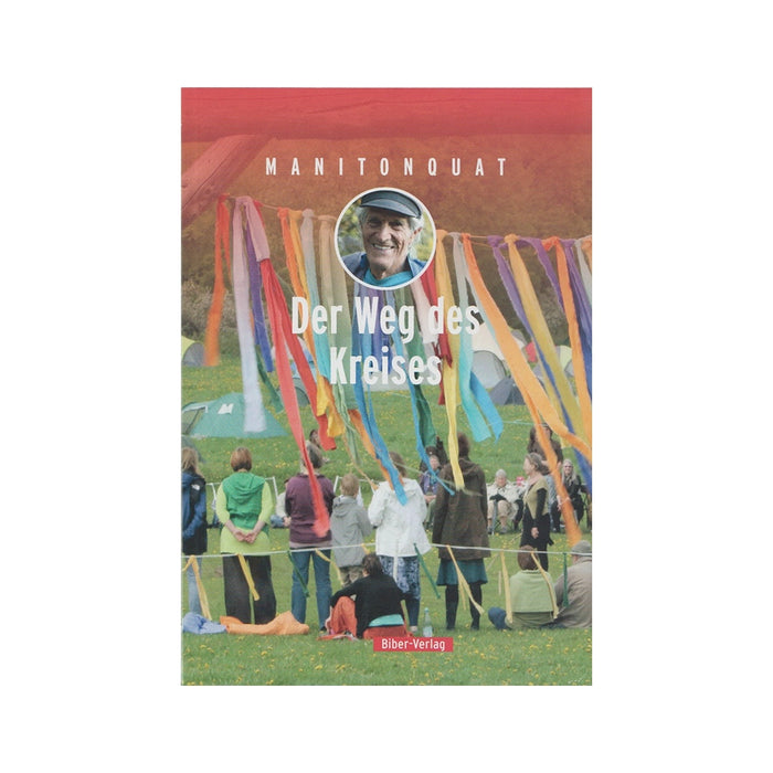 Der Weg des Kreises | Manitonquat